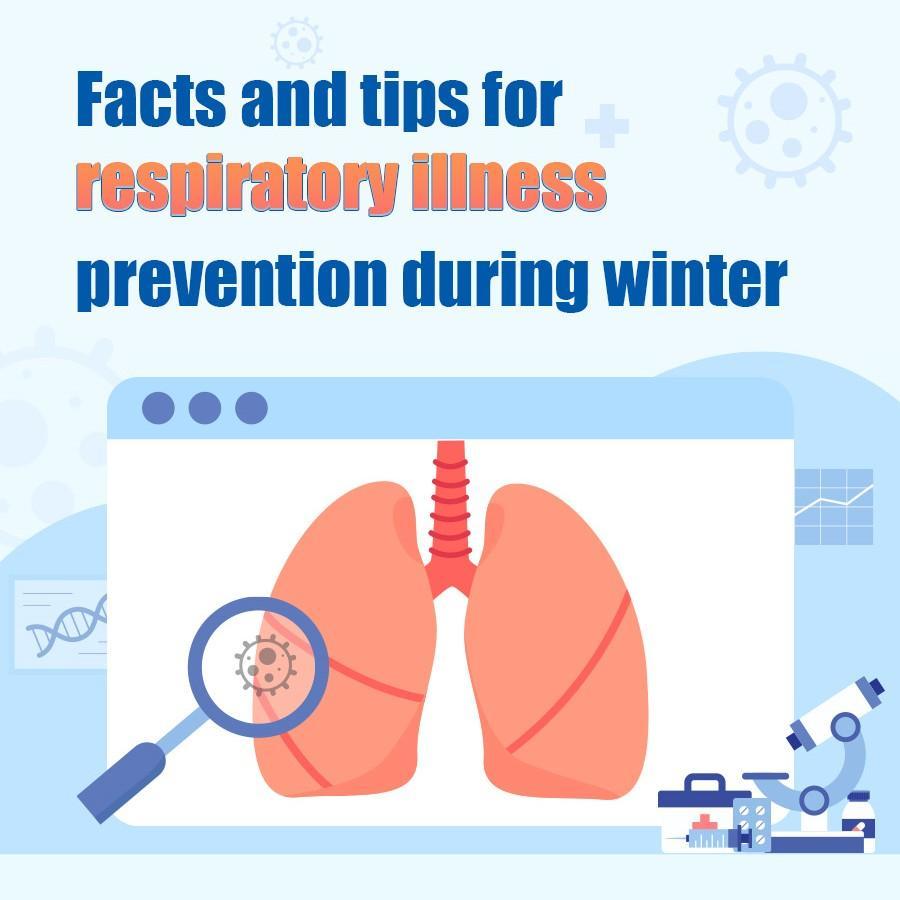 Facts and tips for respiratory illness prevention during winter