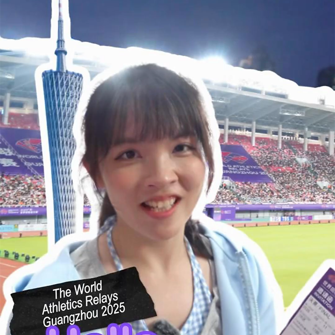 GuangzhouWow | Guangzhou welcomes the world: Relays 2025 unites athletes & fans